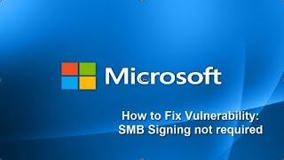 SMB Signing not required Vulnerability [upl. by Pish]