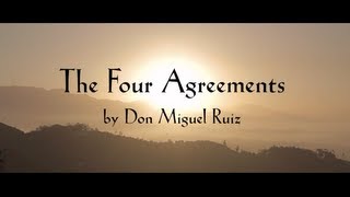 The Four Agreements  Introduction [upl. by Ricard]