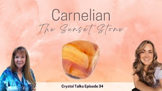 Carnelian The Sunset Stone [upl. by Ile]