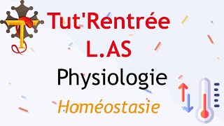 TutRentrée LAS 2021PhysiologieHoméostasieJour1 [upl. by Hareehat]