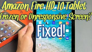 Amazon Fire HD 10 Tablet Frozen or Unresponsive Screen EASY FIX [upl. by Aynek]