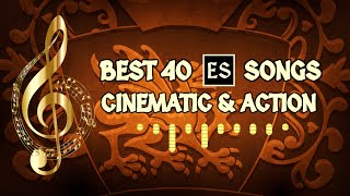 Best 40 Cinematic amp Action Songs from Epidemic Sound [upl. by Akirehs287]