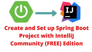 How to Create Spring Boot Project in IntelliJ  Community FREE Edition [upl. by Adnah62]