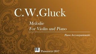 CWGluck  Melodie  violin and Piano  Piano accompaniment [upl. by Carmelita]