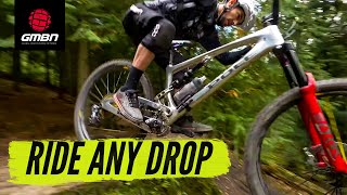 How To Ride Any Drop Off On Your MTB  Mountain Bike Skills [upl. by Lleddaw686]