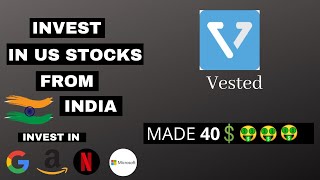 HOW TO INVEST IN US STOCKS FROM INDIA HINDI 2020  VESTED APP REVIEW [upl. by Wilie375]