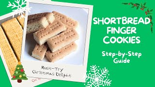 A Christmas Delight StepbyStep Guide to a Decadent Shortbread Finger Cookies Recipe [upl. by Seiden249]