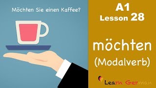 Learn German  möchten  Modal verbs  Modalverben  German for beginners  A1  Lesson 28 [upl. by Ludlew967]