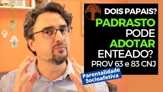 Parentalidade Socioafetiva  Provimento 63 e 83 CNJ na prática [upl. by Urquhart]