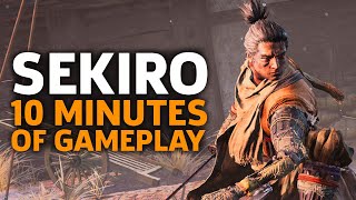 10 Minutes Of Sekiro Shadows Die Twice Gameplay  Gamescom 2018 [upl. by Yrebmik124]