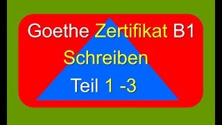 Schreiben B1  Examen Goethe Zertifikat [upl. by Otto]