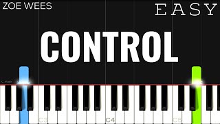 Zoe Wees  Control  EASY Piano Tutorial [upl. by Luhey505]