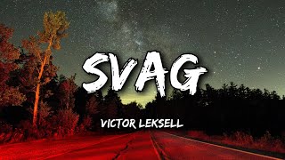 Victor Leksell  Svag Lyrics [upl. by Carder166]