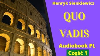 Quo Vadis Audiobook PL Część 12 Henryk Sienkiewicz [upl. by Sondra]