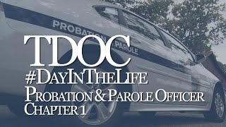 Day in the Life TN Probation amp Parole Officer  Chapter 1 [upl. by Rafael]