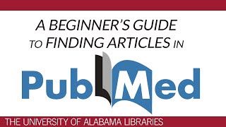 PubMed A Beginners Guide to Finding Articles [upl. by Halla]