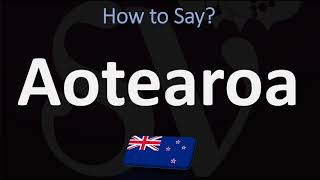 How to Pronounce Aotearoa NEW ZEALAND MAORI [upl. by Caruso674]