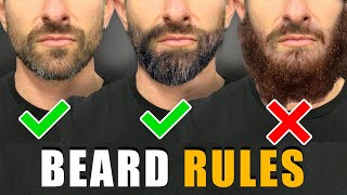 7 Beard Rules EVERY GUY SHOULD FOLLOW For a BETTER Beard [upl. by Tiler]