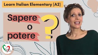 2 Learn Italian Elementary A2 quotSaperequot or quotpoterequot [upl. by Ravens]