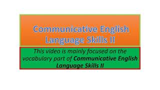 Communicative English Language Skills II vocabulary part one [upl. by Frankie]