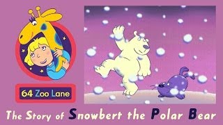 64 Zoo Lane  Snowbert the Polar Bear S01E04 HD  Cartoon for kids [upl. by Parfitt16]