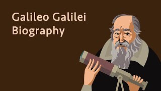 Galileo Galilei Biography [upl. by Hett]