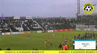 CHACO FOR EVER VS ALMIRANTE BROWN [upl. by Daune]