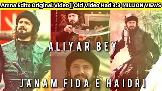 Aliyar Bey Janam Fida e Haidri By Amna Editx [upl. by Aytnahs474]