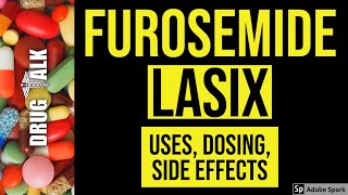 Furosemide Lasix  Uses Dosing Side Effects [upl. by Etnwahs]