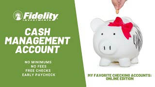 What is a Cash Management and How to Open one in Fidelity [upl. by Neitsirhc]