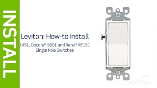 How to Install a Single Pole Switch  Leviton [upl. by Valerian]