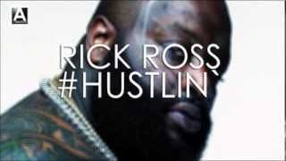 Rick Ross  Hustlin Audio HQ [upl. by Erdman]