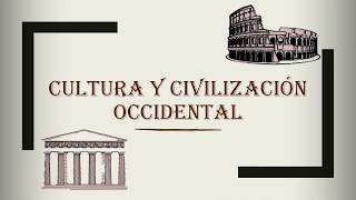 Cultura y Civilización occidental [upl. by Olnton]