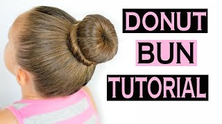 How to make a Donut Bun Hair Tutorial [upl. by Sauder]