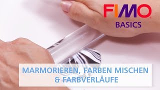 FIMO  Marmorieren Farben mischen amp Farbverläufe  FIMO BASICS Tutorial deutsch [upl. by Naimerej]