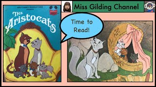 Walt Disney Productions Presents The Aristocats Read Aloud [upl. by Eve]