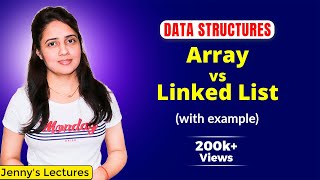 23 Arrays vs Linked List  Data structures [upl. by Latreese]