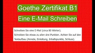 4 EMails schreiben Goethe Zertifikat B1 [upl. by Anhaj]