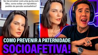 Como Se Prevenir Da Paternidade Socioafetiva E Pensão Socioafetiva [upl. by Snah]