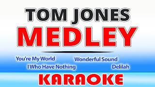 Tom Jones Medley KARAOKE [upl. by Elsie]