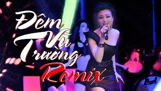 ĐÊM VŨ TRƯỜNG  HOÀNG CHÂU  DANCE REMIX [upl. by Noir]