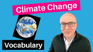 How to talk about CLIMATE CHANGE in English [upl. by Yrogerg]