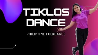 🔴TIKLOS DANCE  PHILIPPINE FOLKDANCE [upl. by Skutchan602]