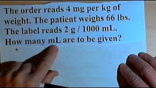 Drug Calculations  problems involving patient weight 105 [upl. by Eiznek660]