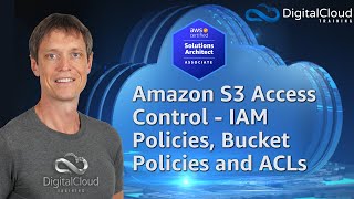 Amazon S3 Access Control  IAM Policies Bucket Policies and ACLs [upl. by Silda329]