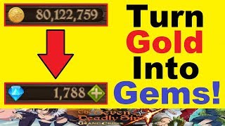 How to Turn GOLD into GEMS StepbyStep Details 7DS Seven Deadly Sins Grand Cross Global [upl. by Melisent]